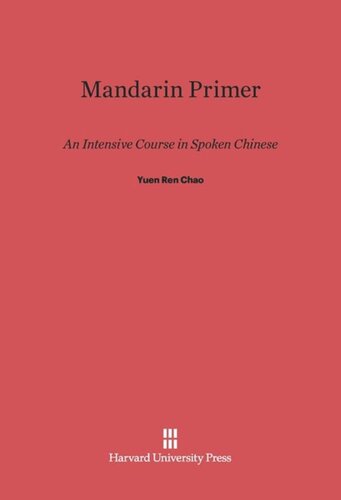 Mandarin Primer: An Intensive Course in Spoken Chinese