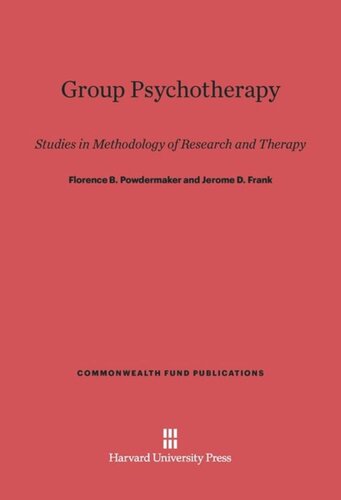 Group Psychotherapy: Studies in Methodology of Research and Therapy