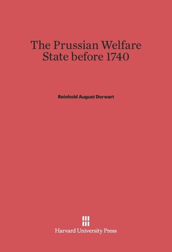 The Prussian Welfare State before 1740