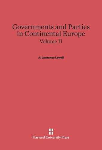 Governments and Parties in Continental Europe: Volume II Governments and Parties in Continental Europe, Volume II