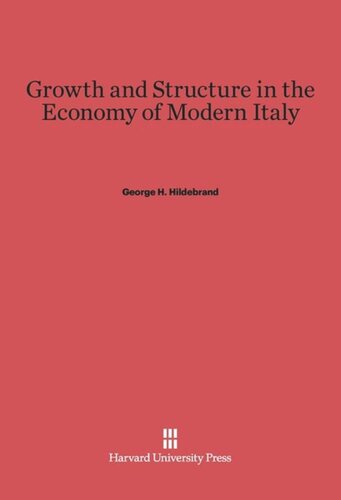 Growth and Structure in the Economy of Modern Italy