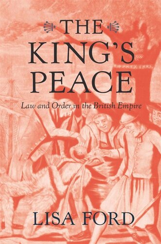 The King’s Peace: Law and Order in the British Empire