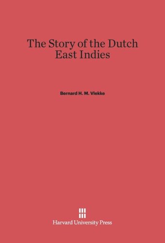 The Story of the Dutch East Indies