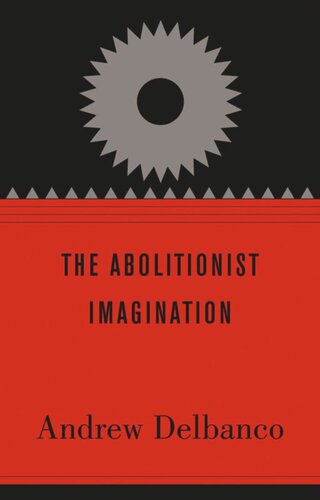 The Abolitionist Imagination