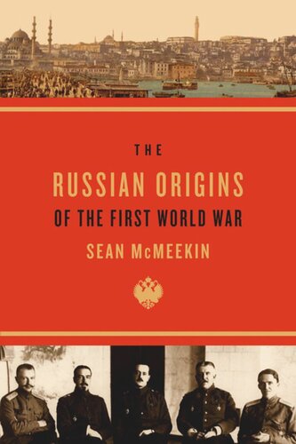 The Russian Origins of the First World War