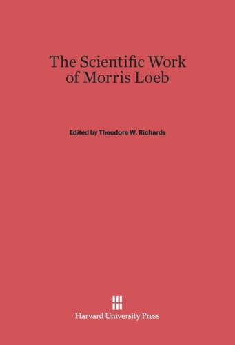 The Scientific Work of Morris Loeb