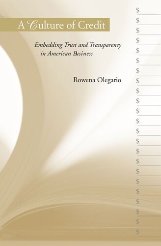 A Culture of Credit: Embedding Trust and Transparency in American Business