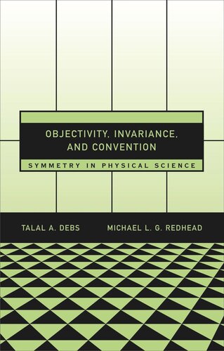 Objectivity, Invariance, and Convention: Symmetry in Physical Science