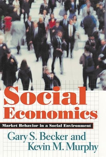 Social Economics: Market Behavior in a Social Environment