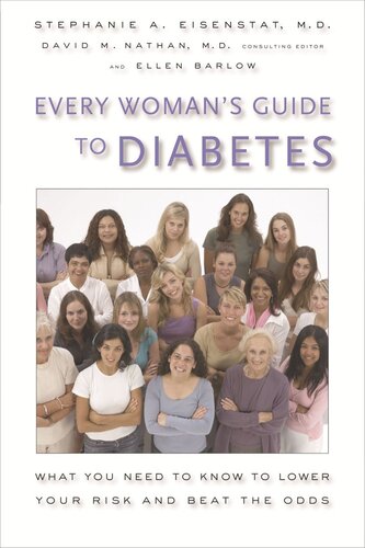 Every Woman's Guide to Diabetes: What You Need to Know to Lower Your Risk and Beat the Odds