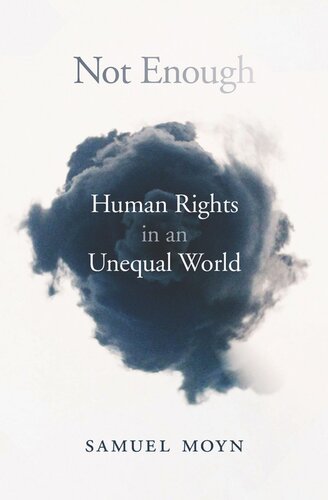 Not Enough: Human Rights in an Unequal World