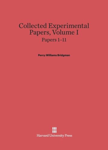 Collected Experimental Papers. Volume I Collected Experimental Papers, Volume I: Papers 1–11