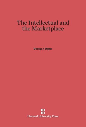 The Intellectual and the Marketplace: Enlarged Edition