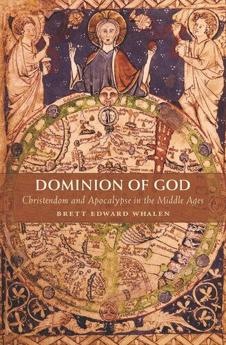 Dominion of God: Christendom and Apocalypse in the Middle Ages