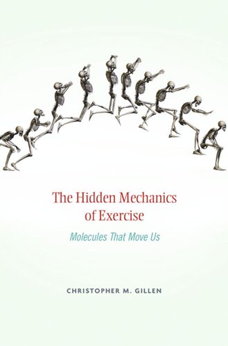 The Hidden Mechanics of Exercise: Molecules That Move Us