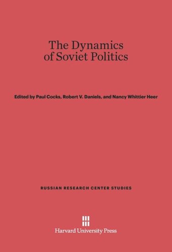 The Dynamics of Soviet Politics