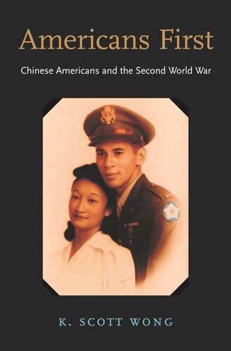 Americans First: Chinese Americans and the Second World War