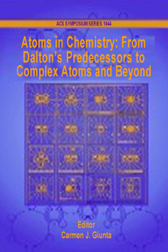 Atoms in Chemistry: From Dalton’s Predecessors to Complex Atoms and Beyond