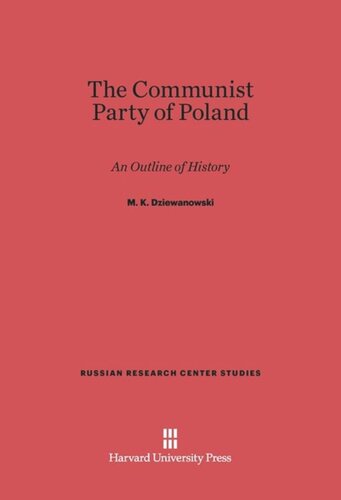 The Communist Party of Poland: An Outline of History, Second Edition