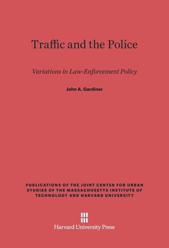 Traffic and the Police: Variations in Law-Enforcement Policy