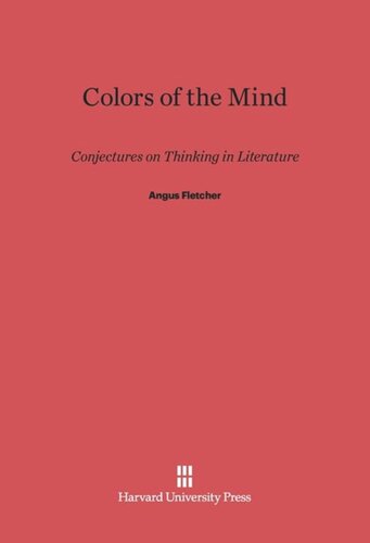 Colors of the Mind: Conjectures on Thinking in Literature