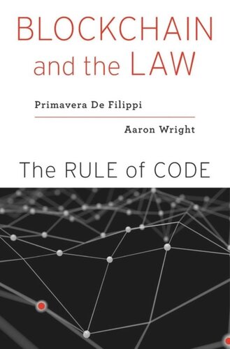 Blockchain and the Law: The Rule of Code