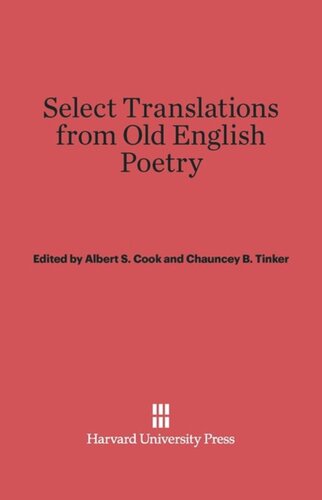 Select Translations from Old English Poetry: Revised Edition