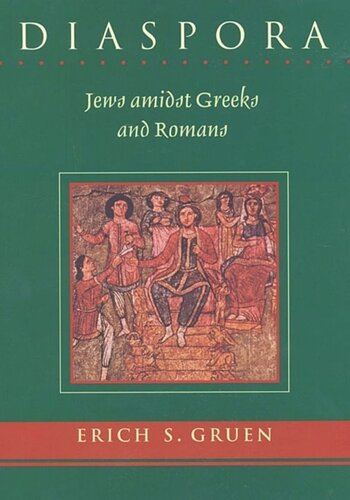 Diaspora: Jews amidst Greeks and Romans