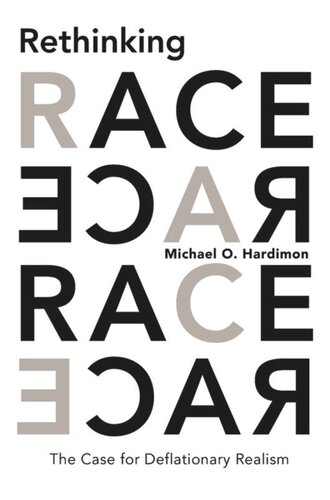 Rethinking Race: The Case for Deflationary Realism