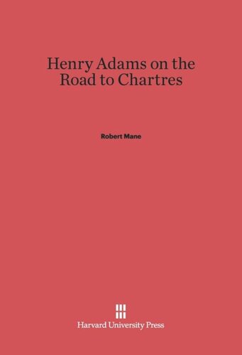 Henry Adams on the Road to Chartres