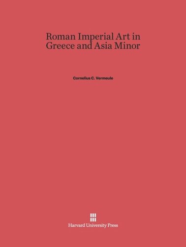 Roman Imperial Art in Greece and Asia Minor