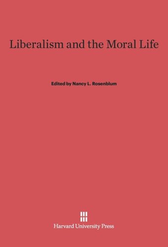 Liberalism and the Moral Life