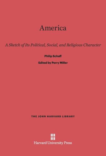 America: A Sketch of Its Political, Social, and Religious Character