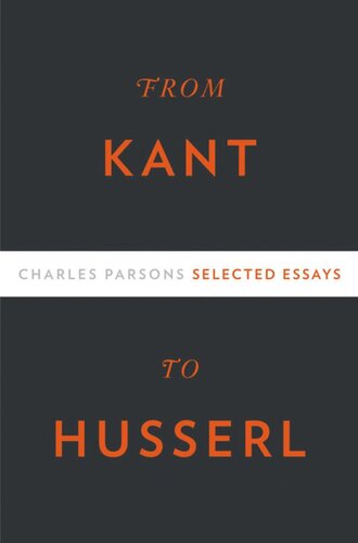 From Kant to Husserl: Selected Essays