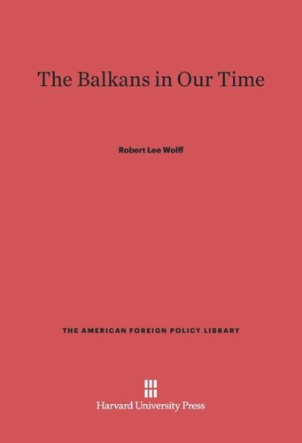 The Balkans in Our Time: Revised Edition