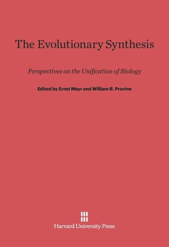 The Evolutionary Synthesis: Perspectives on the Unification of Biology