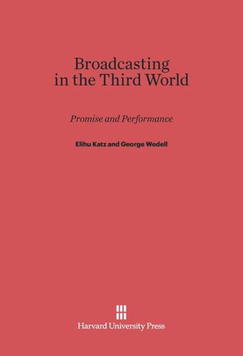 Broadcasting in the Third World: Promise and Performance