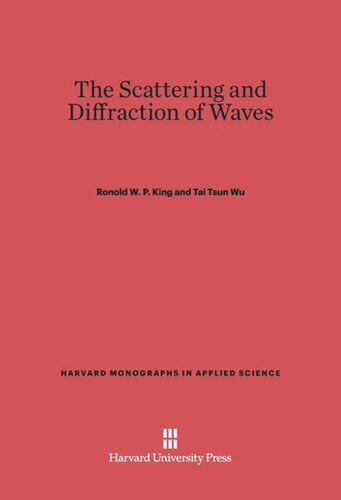 The Scattering and Diffraction of Waves