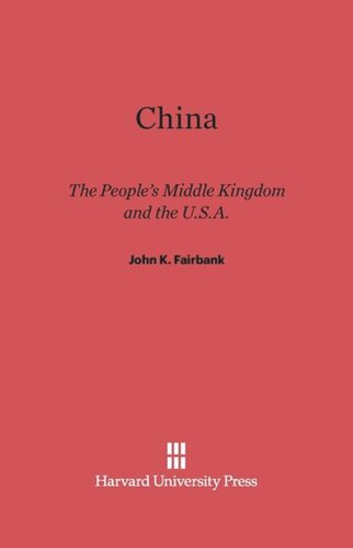 China: The People’s Middle Kingdom and the U.S.A.