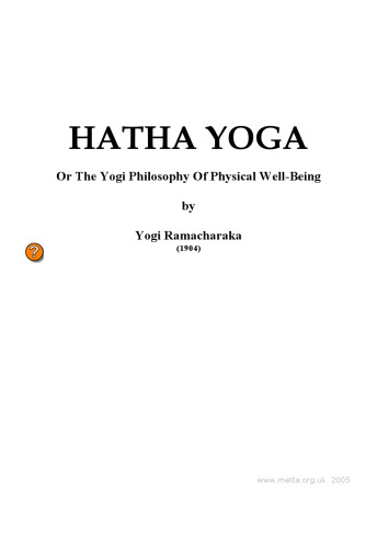 Hatha Yoga: Or the Yogi Philosophy of Physical Well-Being