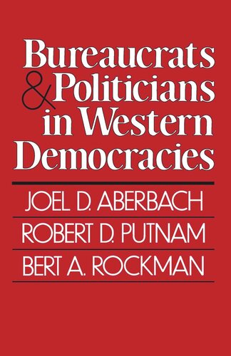 Bureaucrats and Politicians in Western Democracies