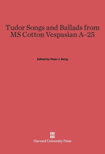 Tudor Songs and Ballads from MS Cotton Vespasian A-25