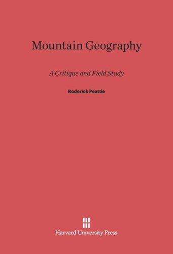 Mountain Geography: A Critique and Field Study