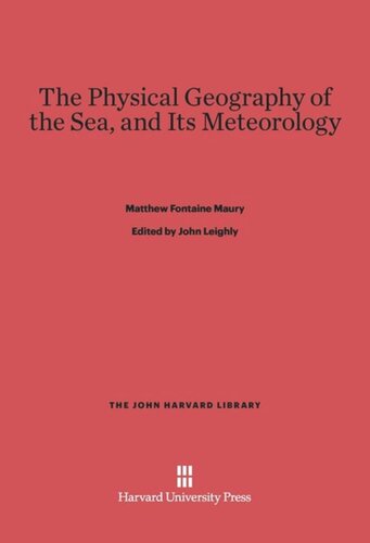 The Physical Geography of the Sea, and Its Meteorology