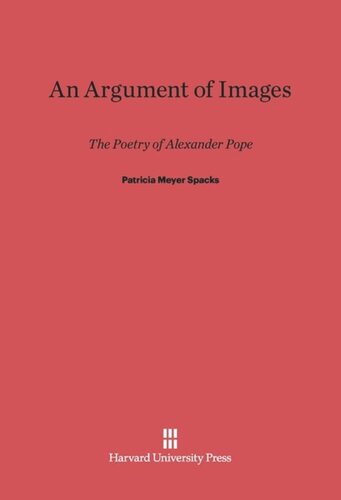 An Argument of Images: The Poetry of Alexander Pope