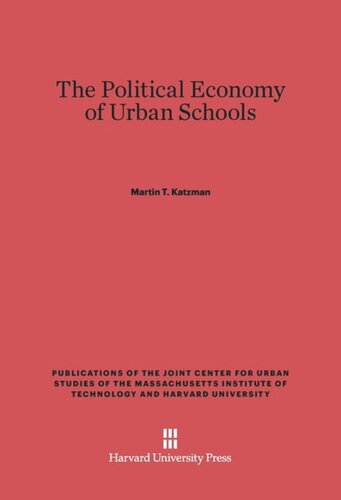 The Political Economy of Urban Schools