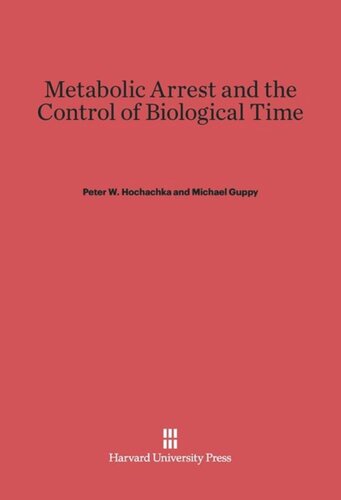 Metabolic Arrest and the Control of Biological Time