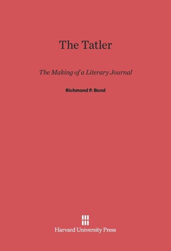 The Tatler: The Making of a Literary Journal