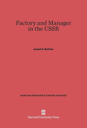 Factory and Manager in the USSR