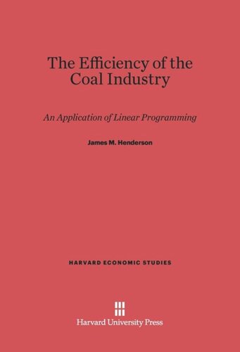 The Efficiency of the Coal Industry: An Application of Linear Programming